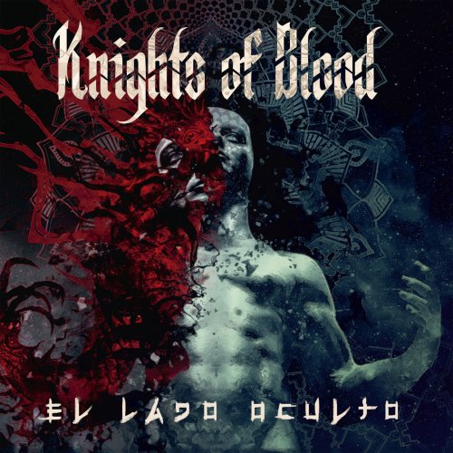 Knights Of Blood - El Lado Oculto (2020)