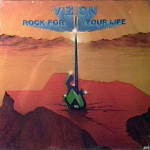 Vizion - Rock For Your Life (1980)
