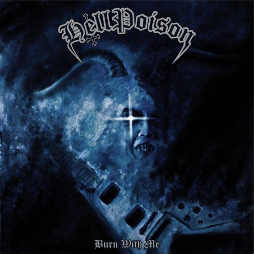 Hell Poison - Burn With Me (2020)