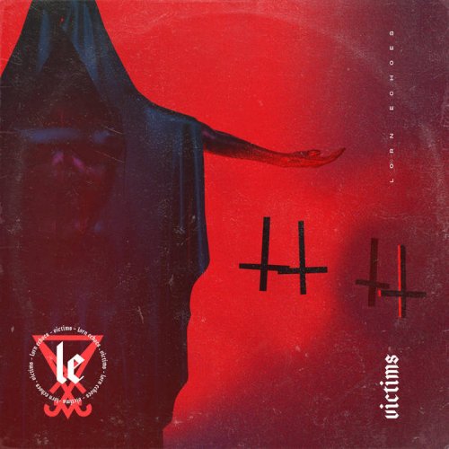 Victims - Lorn Echoes (2020)