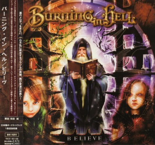 Burning In Hell - Веliеvе [Jараnеsе Еditiоn] (2006)