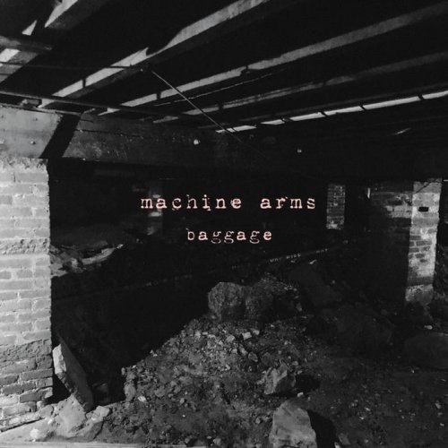 Machine Arms - Baggage (2019)