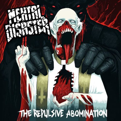 Mental Disaster - The Repulsive Abomination (2020)
