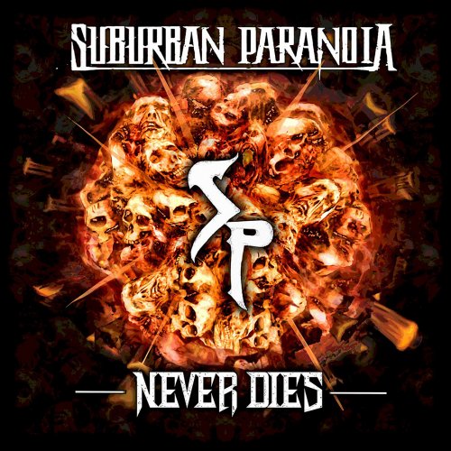 Suburban Paranoia - Never Dies (2020)
