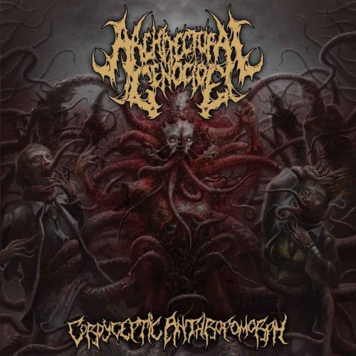 Architectural Genocide - Cordyceptic Anthropomorph (2020)