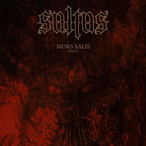 Saltas - Mors Salis: Opus I (2020)