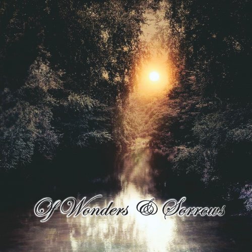 Of Wonders & Sorrows - Of Wonders & Sorrows (2020)