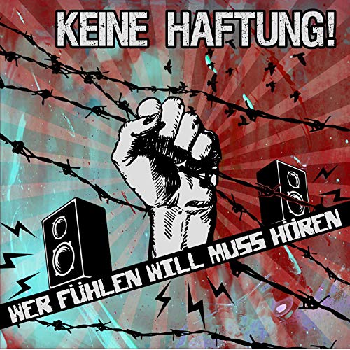 Keine Haftung - Wer fühlen will muss hören (2020)