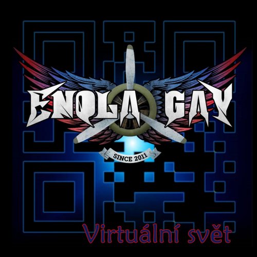 Enola Gay - Virtuální Svět (2020)