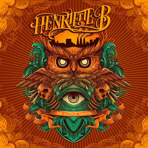 Henriette B - The Sleeper Awakes (2020)