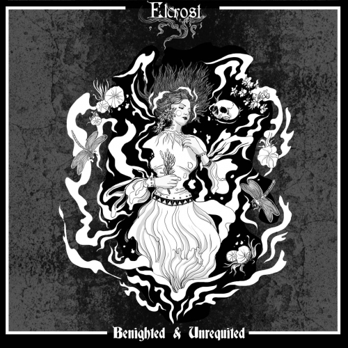 Elcrost - Benighted & Unrequited (2020)