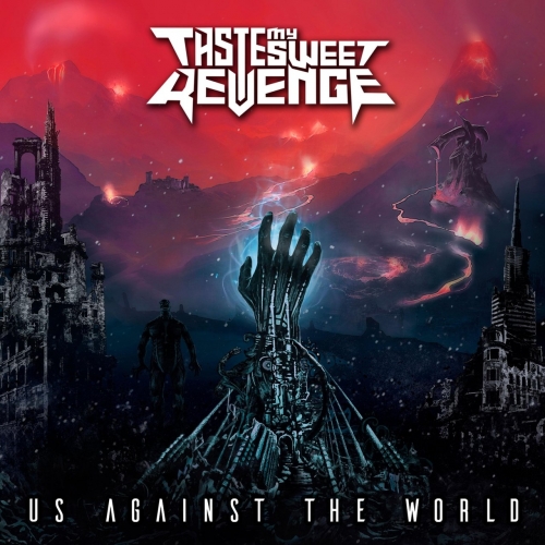 Taste My Sweet Revenge - Us Against the World (2020)