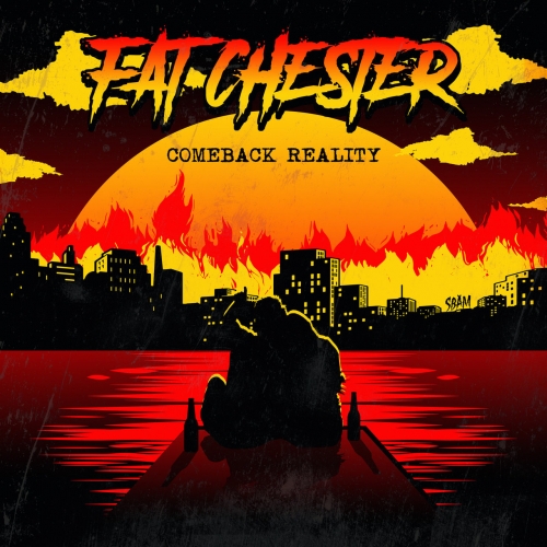 Fat Chester - Comeback Reality (2020)