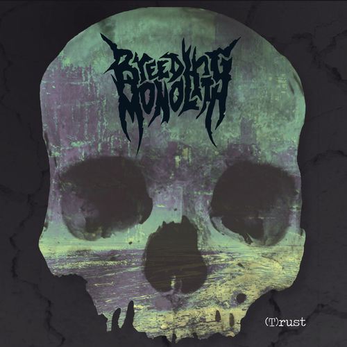 Breeding Monolith - (T)Rust (2020)