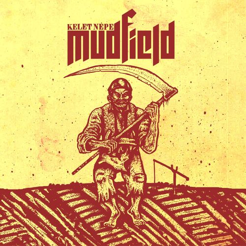 Mudfield - Kelet népe (2020)
