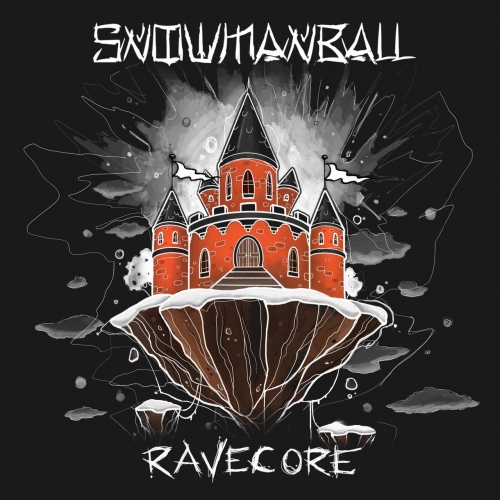 SnowManBall - Ravecore (2020)