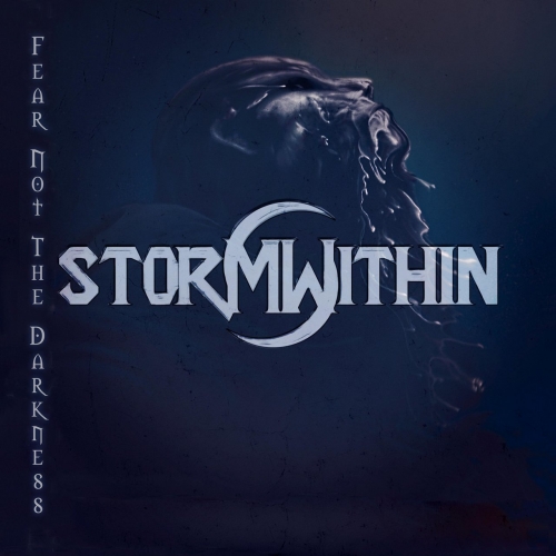 Storm Within - Fear Not the Darkness (2020)