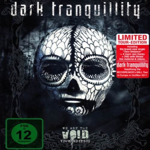 Dark Tranquillity - Wе Аrе Тhе Vоid [Tоur Еditiоn] (2011)