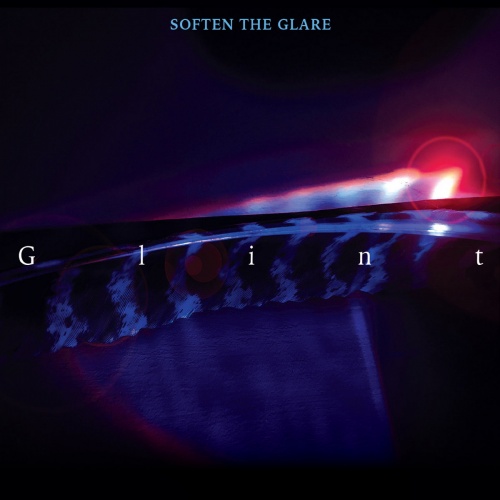 Soften the Glare - Glint (2020)
