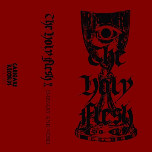 The Holy Flesh - Emissary and Vessel (2020)