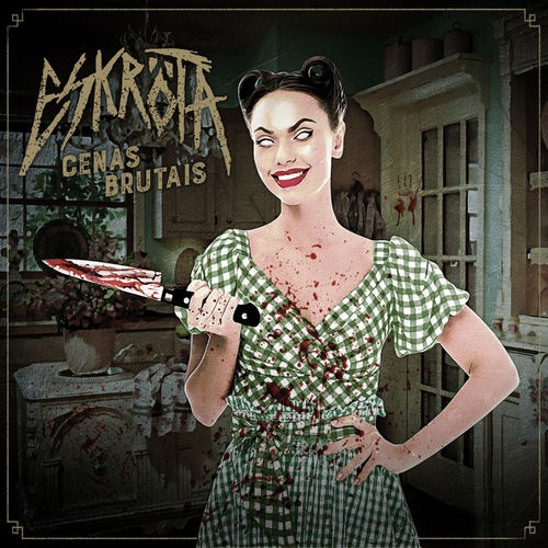 Eskröta - Cenas Brutais (2020)