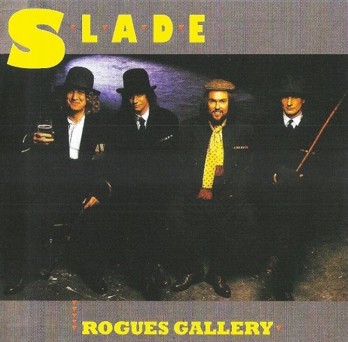 Slade - Rоguеs Gаllеrу (1985)