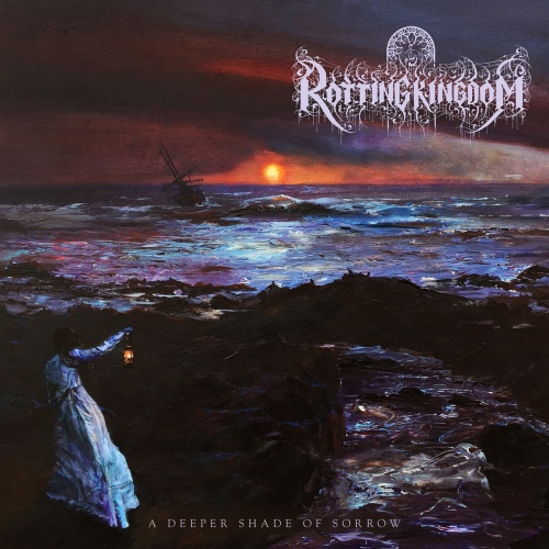 Rotting Kingdom - A Deeper Shade of Sorrow (2020)