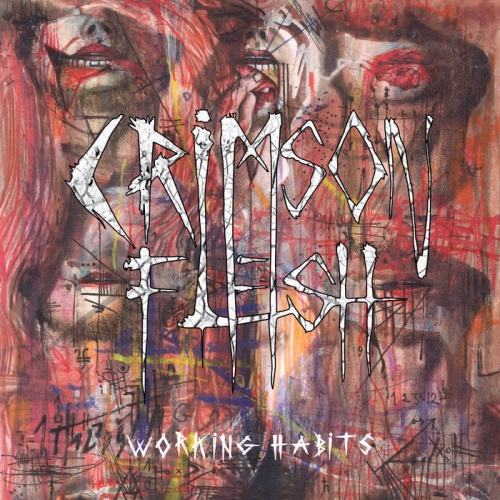 Crimson Flesh - Working Habits (2020)