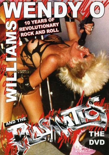 Wendy O. Williams And The Plasmatics - 10 Years Of Revolution Rock And Roll (2006)