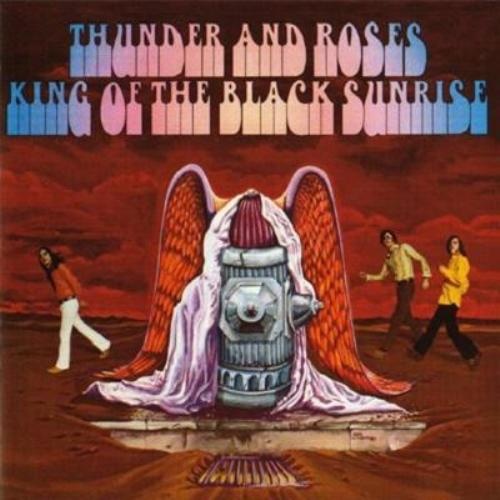 Thunder and Roses - King of the Black Sunrise (1969)