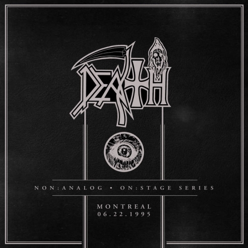 Death - Non​:​analog - On​:​stage Series - Montreal 06​-​22​-​1995 (2020)