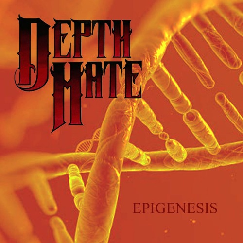 Depth Hate - Epigenesis (2020)