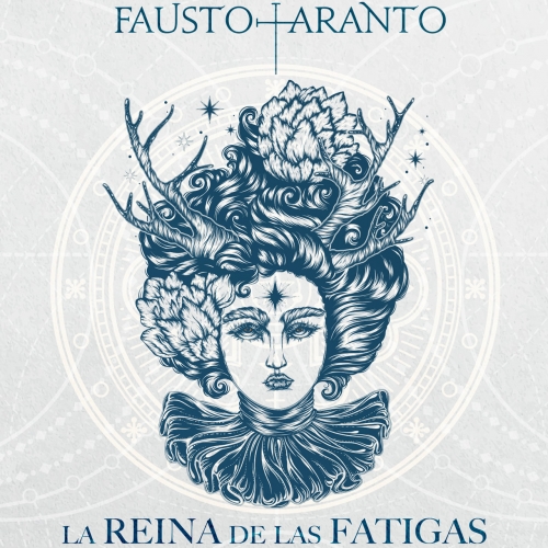Fausto Taranto - La Reina de las Fatigas (2020)