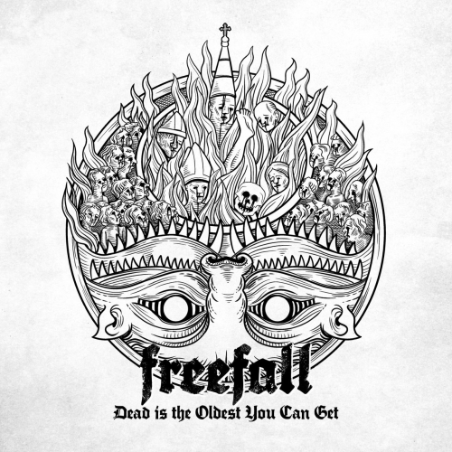 Freefall - Dead Is the Oldest You Can Get (EP) (2020)