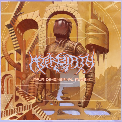 Afterbirth - Four Dimensional Flesh (2020)