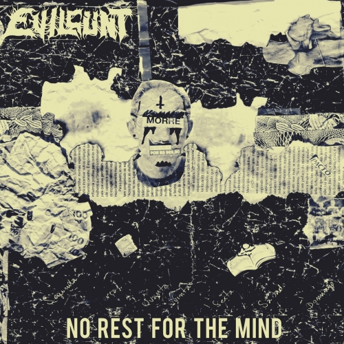 Evilcünt - No Rest for the Mind (EP) (2020)