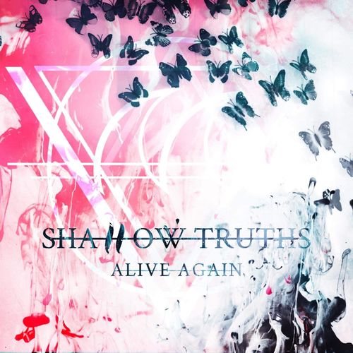 Shallow Truths - Alive Again (2020)