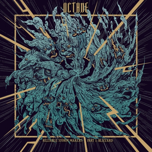 Octane - Reliable Storm Makers, Pt. I: Blizzard (2020)