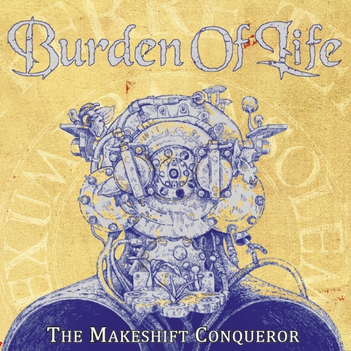 Burden of Life - The Makeshift Conqueror (2020)