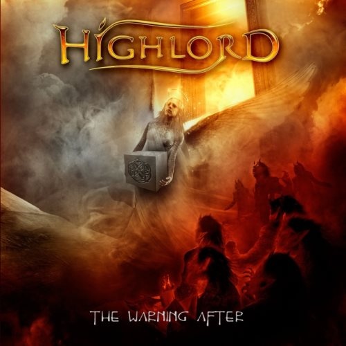 Highlord - Тhе Wаrning Аftеr (2013)