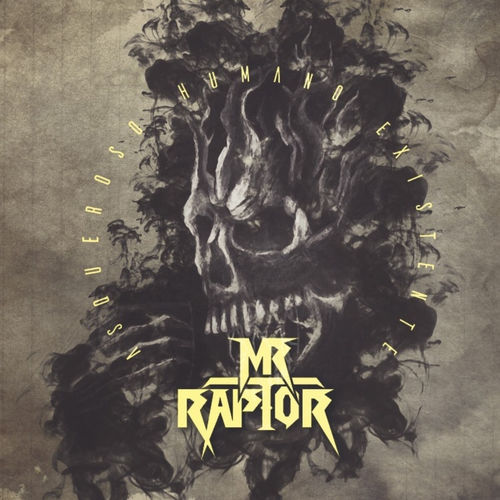 Mr. Raptor - Asqueroso humano existente (2020)