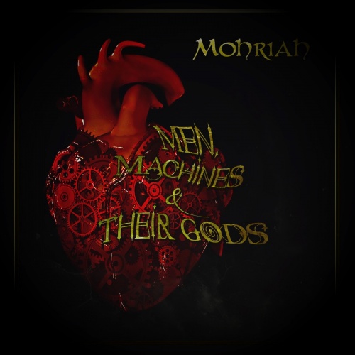 Mohriah - Men Machines & Their Gods (2020)