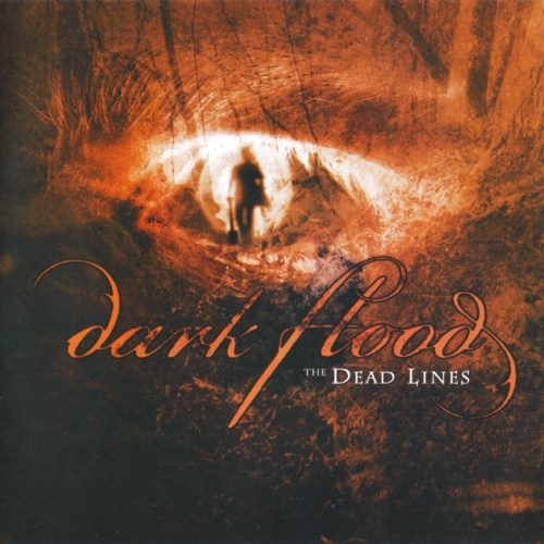 Dark Flood - Тhе Dеаd Linеs (2006)