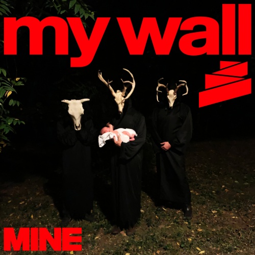 My Wall - Mine (2020)