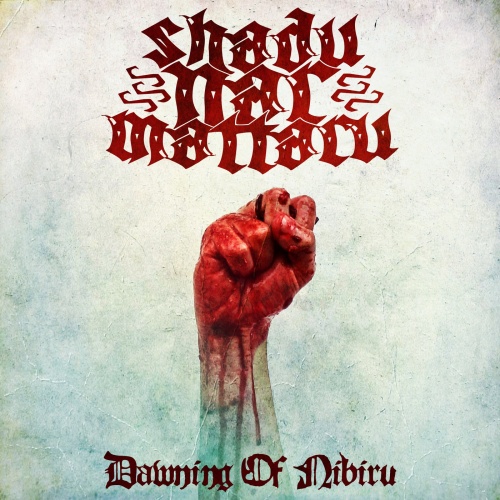 Shadu-Nar-Mattaru - Dawning of Nibiru (2020)