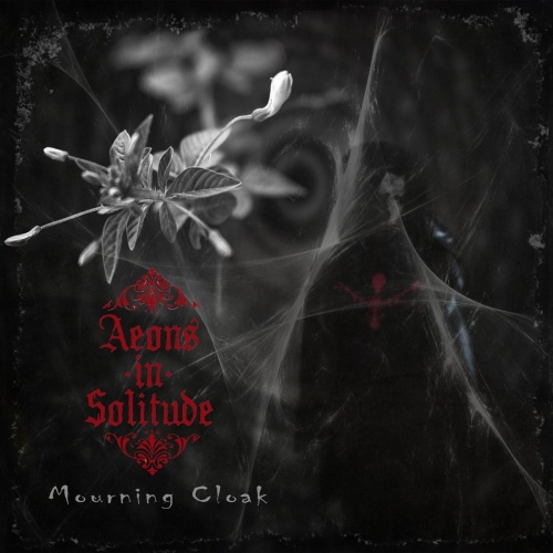Aeons in Solitude - Mourning Cloak (2020)