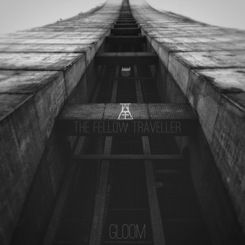 The Fellow Traveller - Gloom (2020)