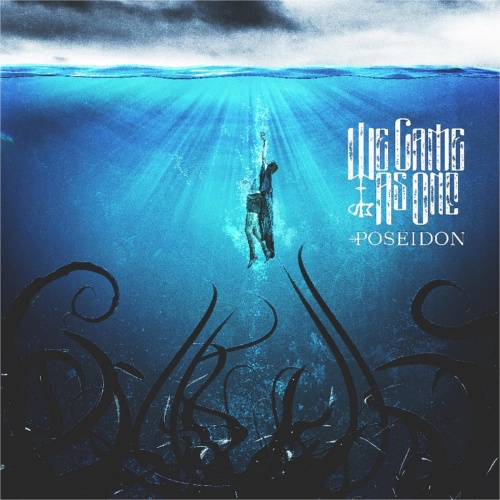 We Came As One - Poseidon (2020)