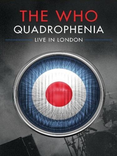 The Who - Quadrophenia: Live in London (2013)