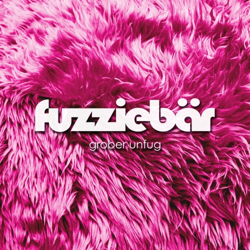 Fuzziebär - Grober Unfug (2020)